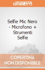 Selfie Mic Nero - Microfono + Strumenti Selfie gioco