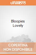 Bloopies Lovely gioco di Imc Toys