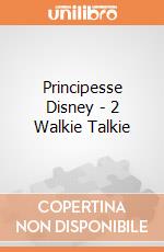 Principesse Disney - 2 Walkie Talkie gioco di Imc Toys