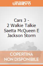 Cars 3 - 2 Walkie Talkie Saetta McQueen E Jackson Storm gioco di Imc Toys