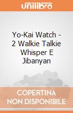 Yo-Kai Watch - 2 Walkie Talkie Whisper E Jibanyan gioco di Imc Toys