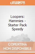 Loopers: Hammies - Starter Pack Speedy gioco