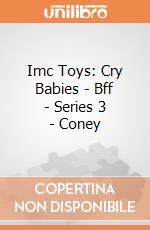 Imc Toys: Cry Babies - Bff - Series 3 - Coney gioco