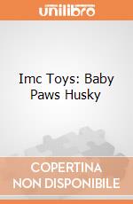 Imc Toys: Baby Paws Husky gioco