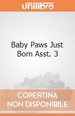 Baby Paws Just Born Asst. 3 giochi