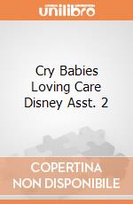 Cry Babies Loving Care Disney Asst. 2 giochi