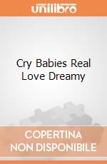 Cry Babies Real Love Dreamy giochi