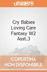 Cry Babies Loving Care Fantasy W2 Asst.3 giochi