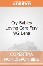 Cry Babies Loving Care Ftsy W2 Lena giochi