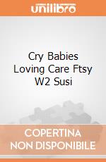 Cry Babies Loving Care Ftsy W2 Susi giochi