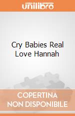 Cry Babies Real Love Hannah giochi
