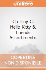 Cb Tiny C. Hello Kitty & Friends Assortimento giochi