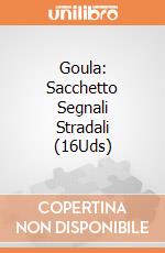 Goula: Sacchetto Segnali Stradali (16Uds) giochi