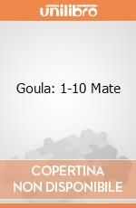 Goula: 1-10 Mate giochi