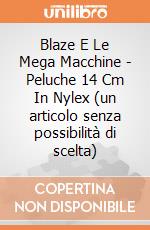 Blaze E Le Mega Macchine - Peluche 14 Cm In Nylex (un articolo senza possibilità di scelta) gioco di Nickelodeon