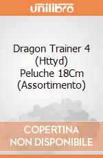 Dragon Trainer 4 (Httyd) Peluche 18Cm (Assortimento) giochi