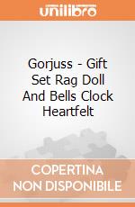 Gorjuss - Gift Set Rag Doll And Bells Clock Heartfelt gioco di Nice