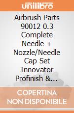 Airbrush Parts 90012 0.3 Complete Needle + Nozzle/Needle Cap Set Innovator Profinish & Easyair giochi