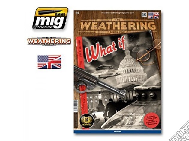 Ammo By Mig Jimenez: The Weathering Mag 15 What If Eng Ed gioco