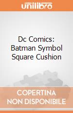 Dc Comics: Batman Symbol Square Cushion gioco di SD Toys
