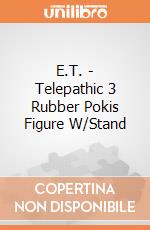 E.T. - Telepathic 3 Rubber Pokis Figure W/Stand gioco