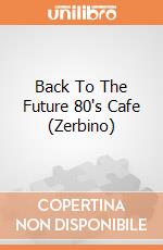 Back To The Future 80's Cafe (Zerbino) gioco