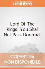 Lord Of The Rings:  You Shall Not Pass Doormat gioco