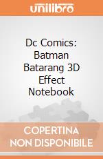 Dc Comics: Batman Batarang 3D Effect Notebook gioco