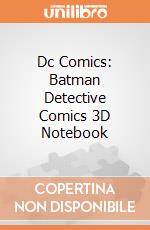 Dc Comics: Batman Detective Comics 3D Notebook giochi
