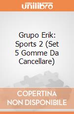 Grupo Erik: Sports 2 (Set 5 Gomme Da Cancellare) gioco di Grupo Erik
