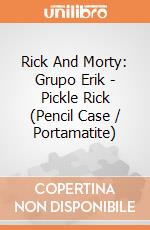 Rick And Morty: Grupo Erik - Pickle Rick (Pencil Case / Portamatite) gioco