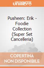 Pusheen: Erik - Foodie Collection (Super Set Cancelleria) giochi