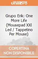 Grupo Erik: One More Life (Mousepad XXl Led / Tappetino Per Mouse)