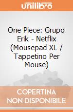 One Piece: Grupo Erik - Netflix (Mousepad XL / Tappetino Per Mouse) gioco