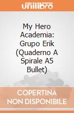 My Hero Academia: Grupo Erik (Quaderno A Spirale A5 Bullet) gioco