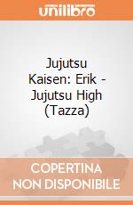 Jujutsu Kaisen: Erik - Jujutsu High (Tazza) giochi