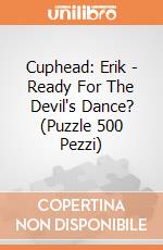 Cuphead: Erik - Ready For The Devil's Dance? (Puzzle 500 Pezzi) giochi