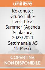 Kokonote: Grupo Erik - Feels Like Summer (Agenda Scolastica 2023/2024  Settimanale A5 12 Mesi)