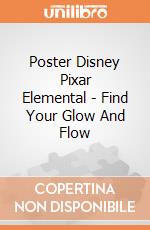 Poster Disney Pixar Elemental - Find Your Glow And Flow gioco