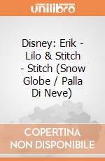 Disney: Erik - Lilo & Stitch - Stitch (Snow Globe / Palla Di Neve) giochi