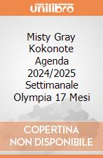 Misty Gray Kokonote Agenda 2024/2025 Settimanale Olympia 17 Mesi gioco