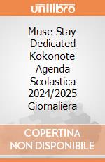 Muse Stay Dedicated Kokonote Agenda Scolastica 2024/2025 Giornaliera gioco