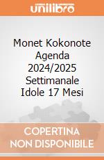 Monet Kokonote Agenda 2024/2025 Settimanale Idole 17 Mesi gioco