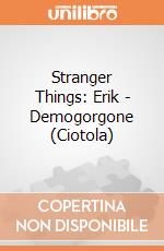 Stranger Things: Erik - Demogorgone (Ciotola) giochi