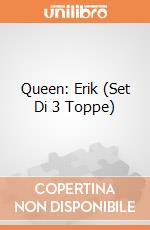 Queen: Erik (Set Di 3 Toppe) giochi