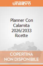 Planner Con Calamita 2026/2033 Ricette giochi