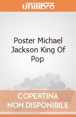 Poster Michael Jackson King Of Pop giochi