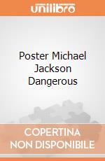 Poster Michael Jackson Dangerous giochi