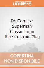 Dc Comics: Superman Classic Logo Blue Ceramic Mug gioco di SD Toys