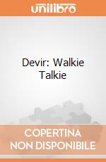 Devir: Walkie Talkie giochi